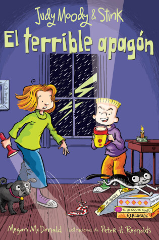 Cover of Judy Moody y Stink: El terrible apagón /Judy Moody & Stink: The Big Bad Blackout