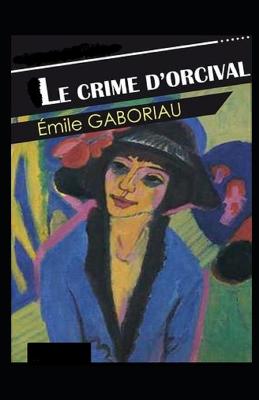 Book cover for Le Crime d'Orcival illustree