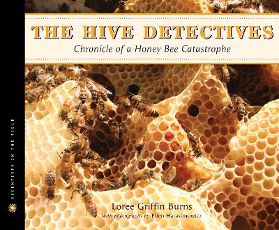 Book cover for Hive Detectives: Chronicle of a Honey Bee Catastrophe