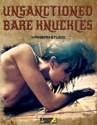Book cover for Unsanctioned Bare Knuckles