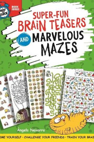 Cover of Super-Fun Brain Teasers and Marvelous Mazes