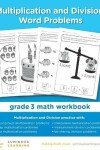 Book cover for Multiplication and Division Word Problems - Grade 3 Math Workbook