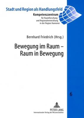 Cover of Bewegung Im Raum - Raum in Bewegung