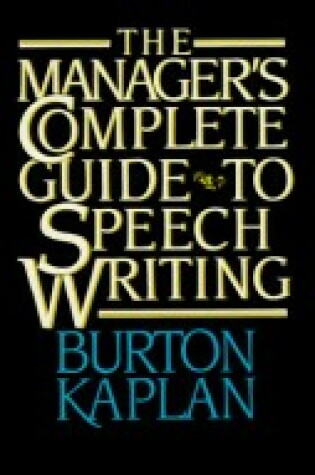 Cover of The Corporate Manager's Guide to Speech Writing