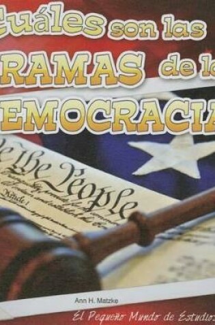 Cover of �Cu�les Son Las Ramas de la Democracia?