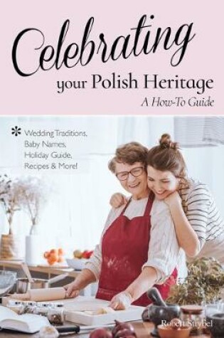 Cover of Celebrating Your Polish Heritage