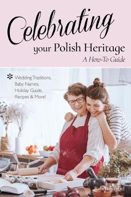 Cover of Celebrating Your Polish Heritage