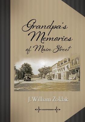 Book cover for Grandpa's Memories of Main Street