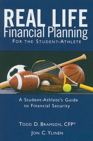 Cover of Real Life Financial Planning for the Student-Athlete