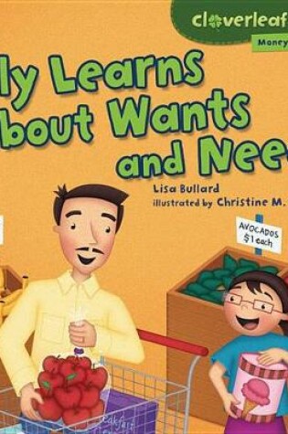 Cover of Lily Learns about Wants and Needs
