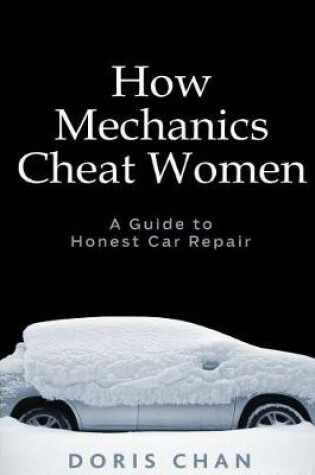 Cover of How Mechanics Cheat Women