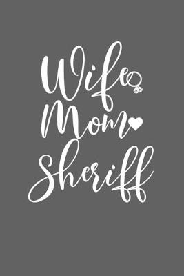 Book cover for Wife Mom Sheriff