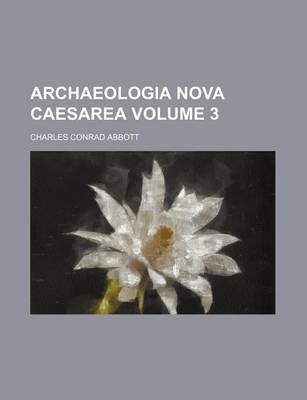 Book cover for Archaeologia Nova Caesarea Volume 3