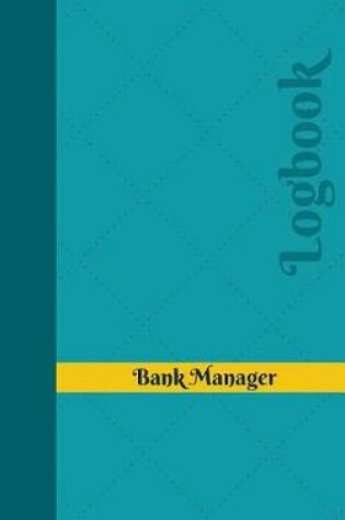 Cover of Bank Manager Log