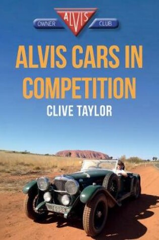 Cover of Alvis Cars in Competition