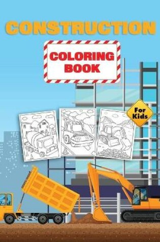 Cover of Construction Coloring Book For Kids