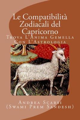 Book cover for Le Compatibilita Zodiacali del Capricorno