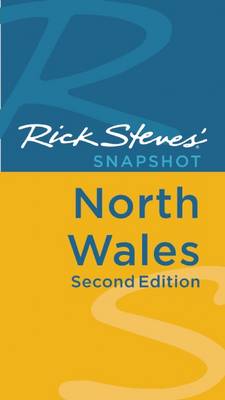 Book cover for Rick Steves' Snapshot North Wales