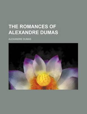 Book cover for The Romances of Alexandre Dumas (Volume 33)