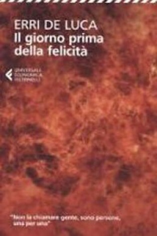 Cover of Il Giorno Prima Della Felicita