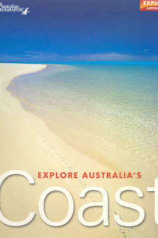 Cover of Explore Australia's Coast