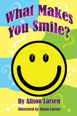 Book cover for What Makes You Smile?