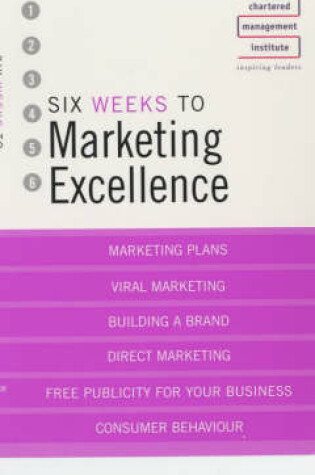 Cover of Six Weeks to Perfect Your Marketing Skills
