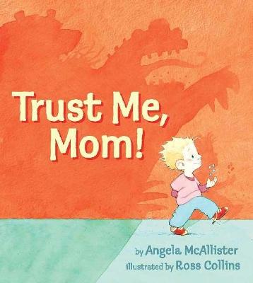Book cover for Trust Me, Mom!