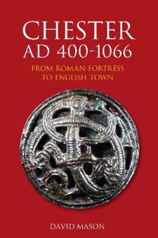 Cover of Chester AD 400-1066