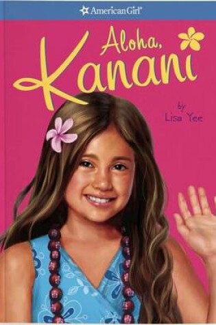 Cover of American Girl Aloha, Kanani