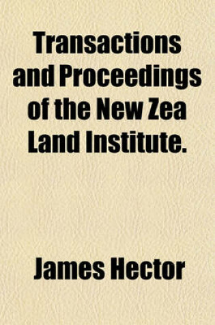 Cover of Transactions and Proceedings of the New Zea Land Institute.