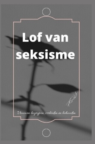 Cover of Lof van seksisme