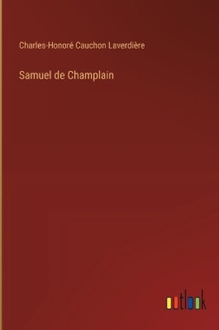 Cover of Samuel de Champlain