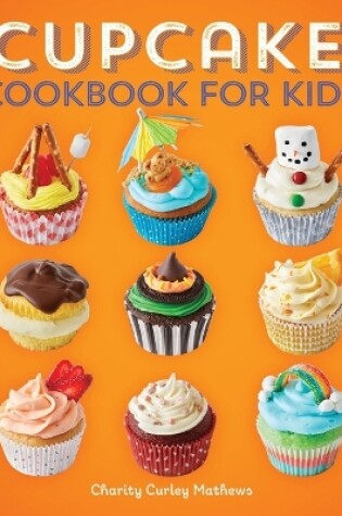 Cover of Cupcake Cookbook for Kids