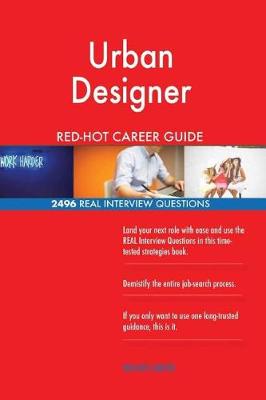 Book cover for Urban Designer Red-Hot Career Guide; 2496 Real Interview Questions