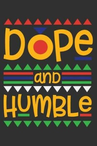 Cover of Dope And Humble