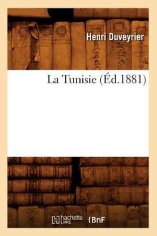 Cover of La Tunisie (Ed.1881)