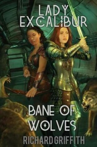 Cover of Lady Excalibur, Bane of Wolves