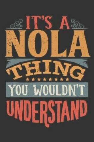 Cover of Its A Nola Thing You Wouldnt Understand