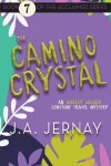Book cover for The Camino Crystal (An Ainsley Walker Gemstone Travel Mystery)