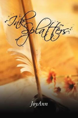Cover of Ink Splatters