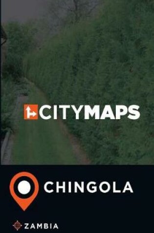 Cover of City Maps Chingola Zambia