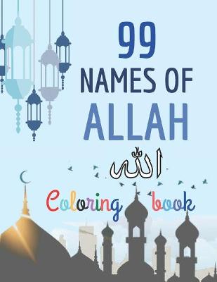 Book cover for 99 Names of Allah Coloring Book