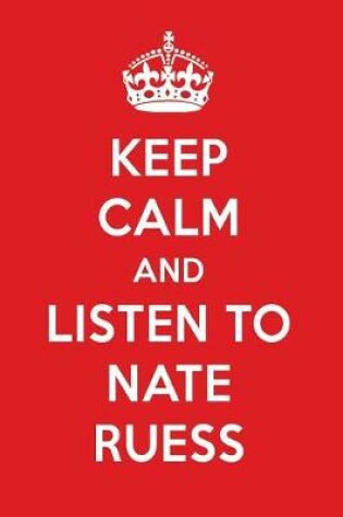 Cover of Keep Calm and Listen to Nate Ruess