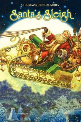 Cover of Santa's Sleigh, Christmas Journal Series