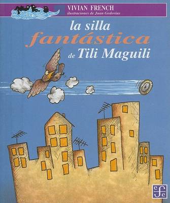 Book cover for La Silla Fantastica de Tili Maguili