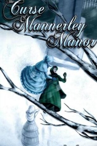 Cover of The Curse of Mannerley Manor