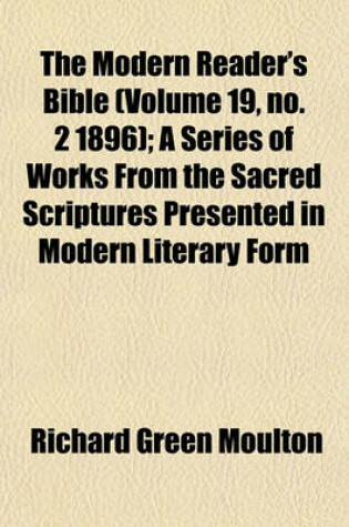 Cover of The Modern Reader's Bible (Volume 19, No. 2 1896); A Series of Works from the Sacred Scriptures Presented in Modern Literary Form