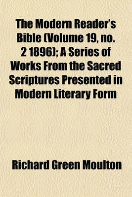 Book cover for The Modern Reader's Bible (Volume 19, No. 2 1896); A Series of Works from the Sacred Scriptures Presented in Modern Literary Form