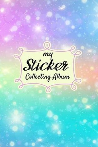 Cover of My Sticker Collecting Album